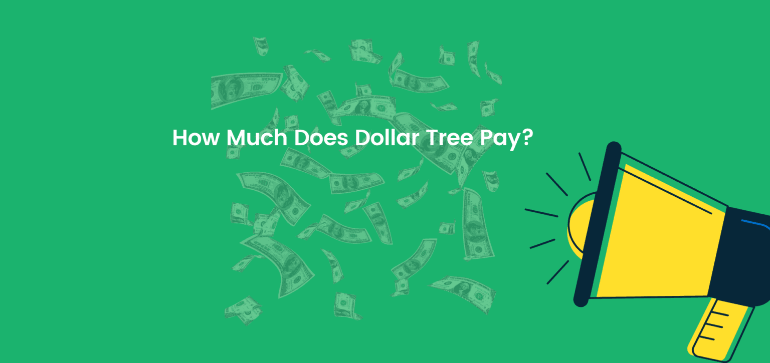 How Much Does Dollar Tree Pay DailyWorkhorse