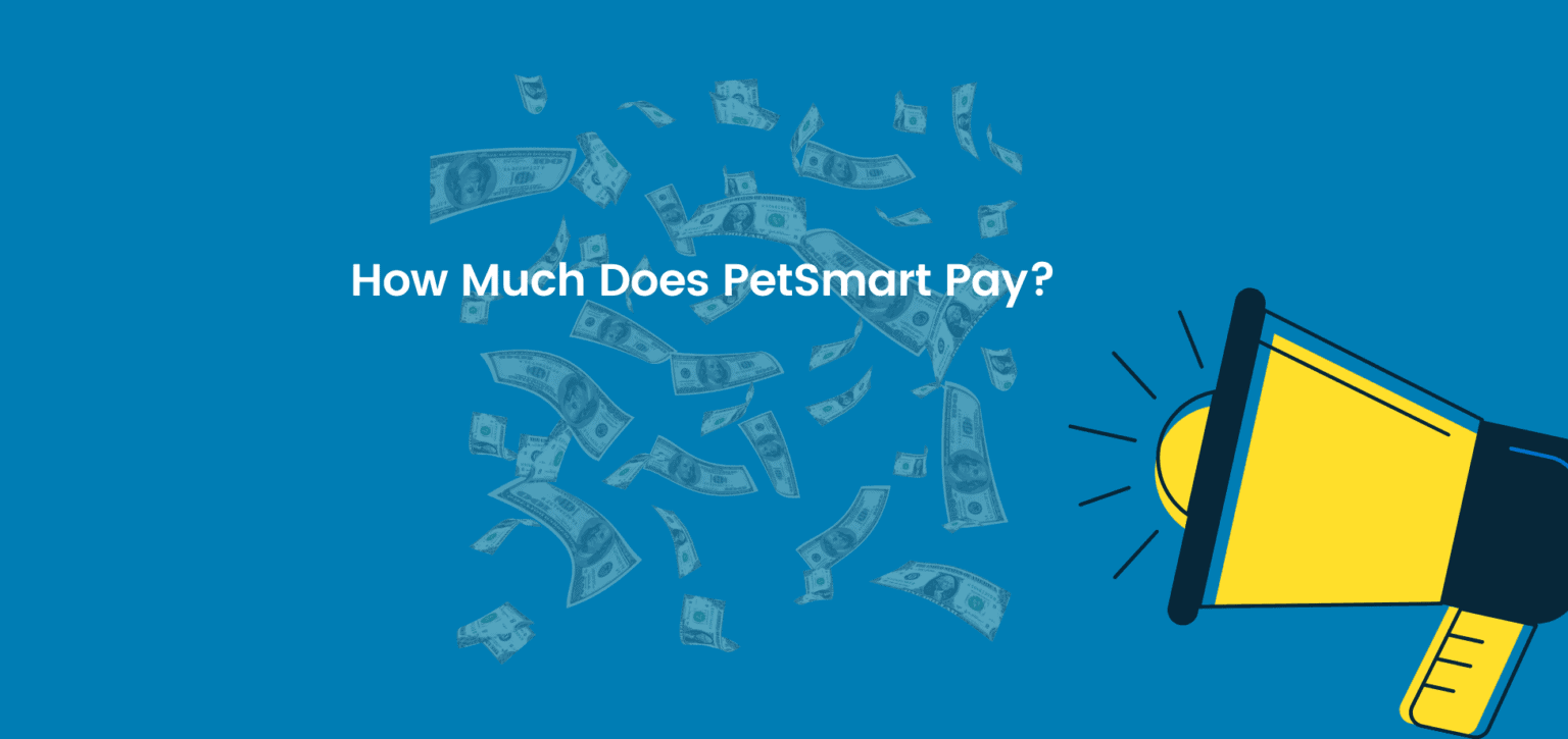 How Much Does PetSmart Pay? - DailyWorkhorse.com