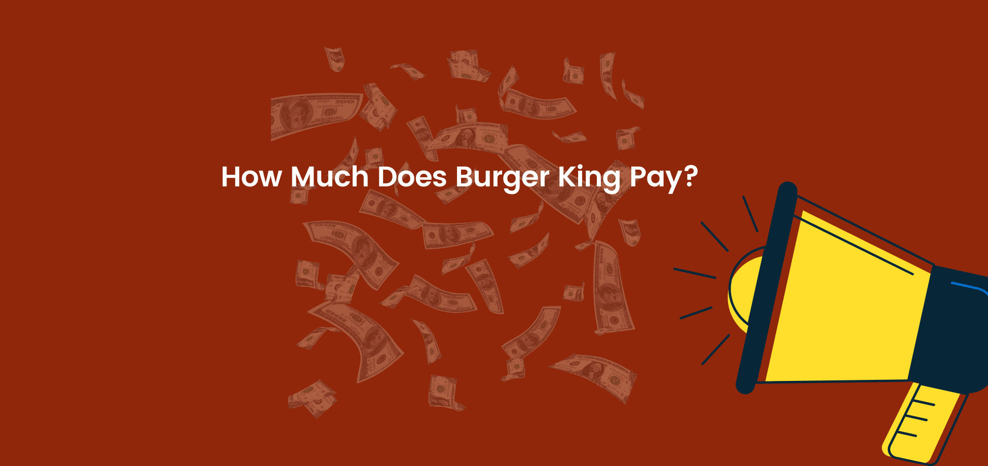 How Much Does Burger King Pay DailyWorkhorse