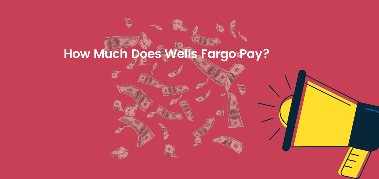 How Much Does Wells Fargo Pay?