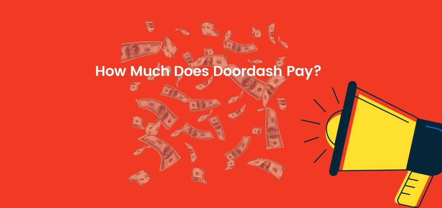 How Much Does DoorDash Pay DailyWorkhorse