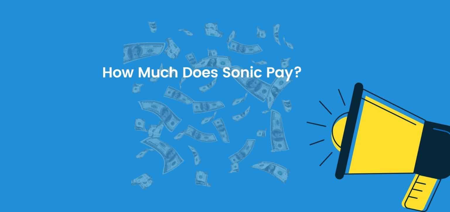 How Much Does Sonic Pay?