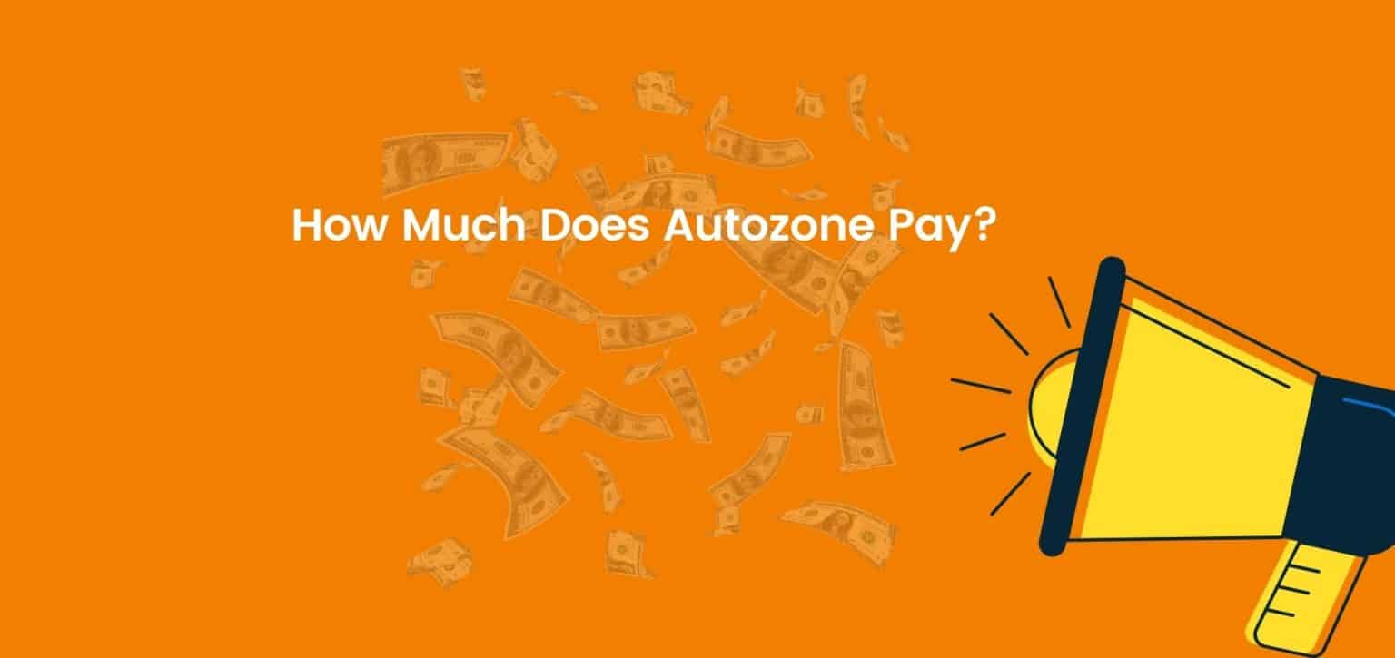 How Much Does AutoZone Pay?