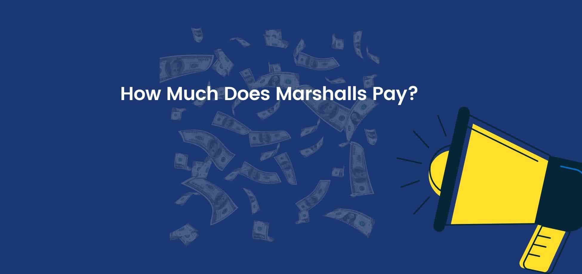 See the answer to, "How much does Marshalls pay?" so you can get an idea about whether a job here meets your expectations.