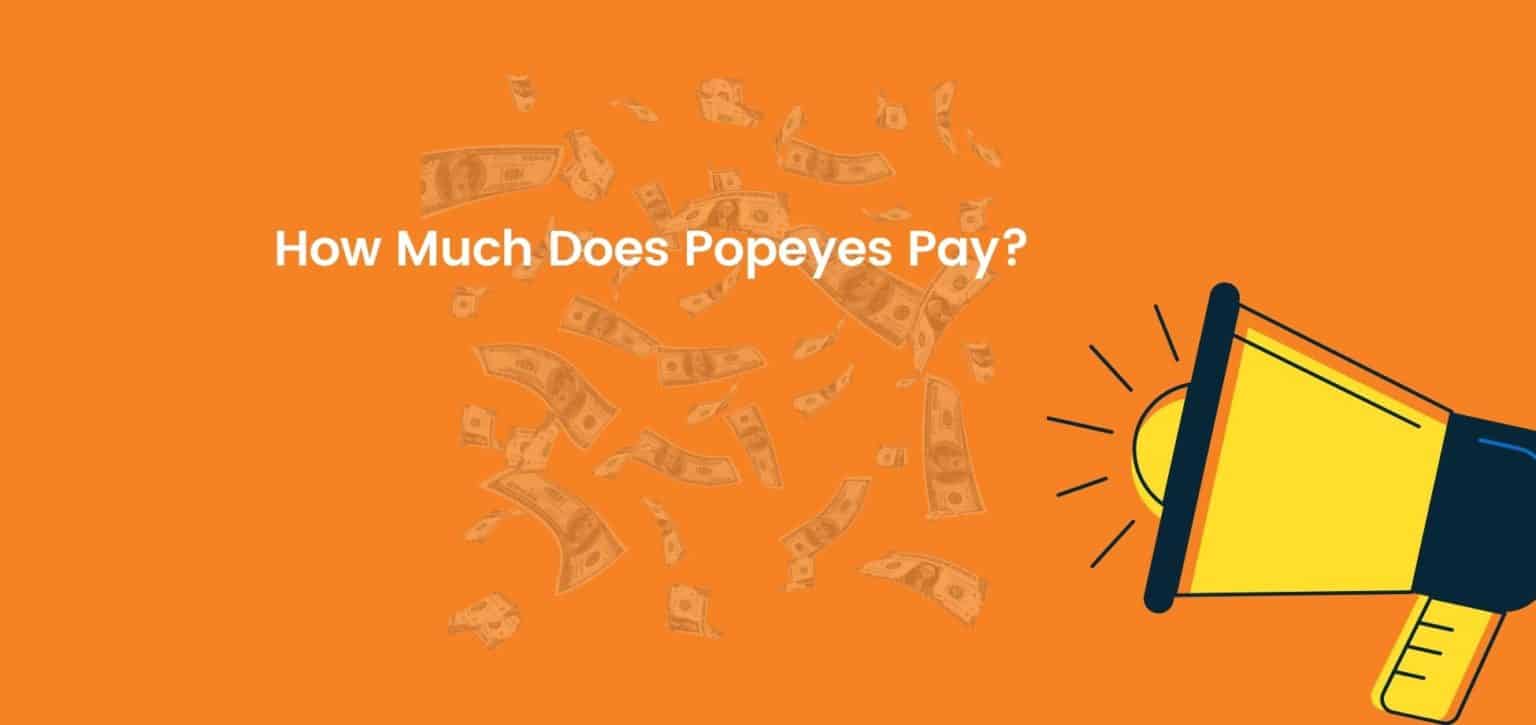 How Much Does Popeyes Pay?