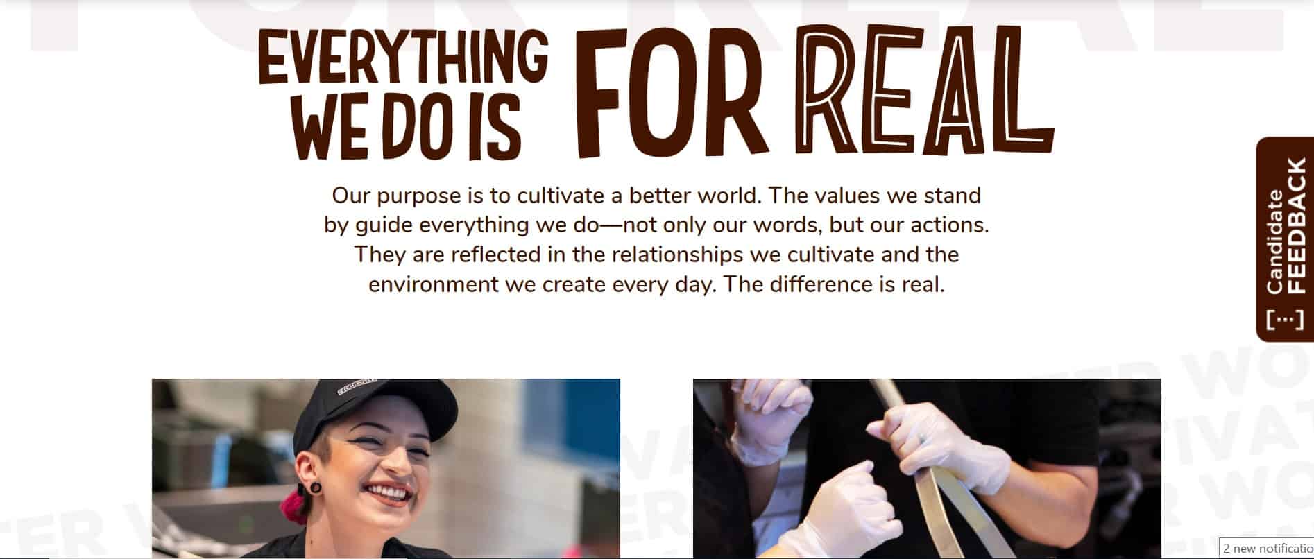 The Chipotle core values include working hard together to provide the best possible customer experience.