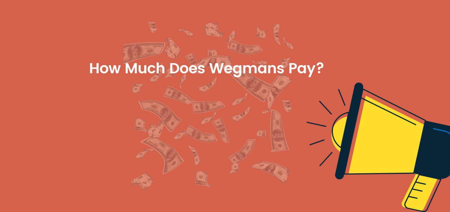 How Much Does Wegmans Pay?